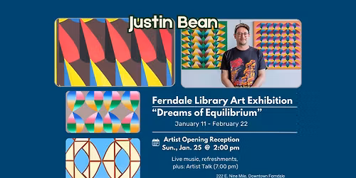 Dreams of Equilibrium: Justin Bean Solo Exhibition