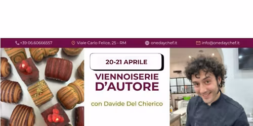 VIENNOISERIE D\u2019AUTORE con Davide Del Chierico - 20 & 21 APRILE