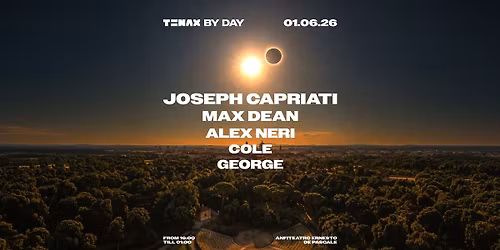 TENAX by day  w\/ Joseph Capriati,Max Dean,Alex Neri,Cole,George