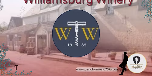 Williamsburg Winery- Pancho Music 757