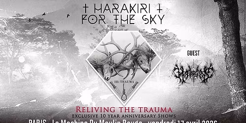 Harakiri For The Sky "Trauma 10th anniversary show", H\u00e6resis \/\/ Paris
