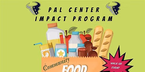 PAL CENTER FOOD IMPACT PROGRAM