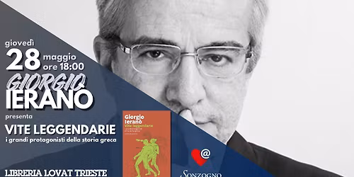 Giorgio IERAN\u00d2 \/\/ Vite leggendarie. I protagonisti della storia greca.