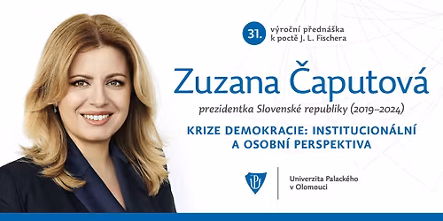 Zuzana \u010caputov\u00e1: Krize demokracie \u2013 institucion\u00e1ln\u00ed a osobn\u00ed perspektiva