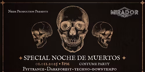 Special Noche de Muertos  \ud83d\udc80\ud83c\udff5\ud83d\udc7d