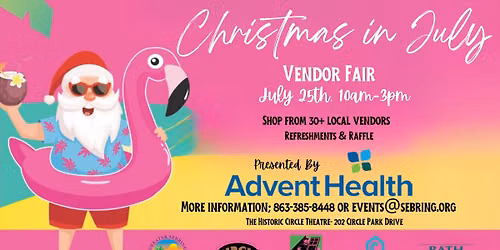 Christmas In July Vendor Fair presented by Advent Health