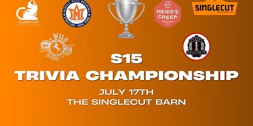 The S15 Trivia Championship @ The SingleCut Barn