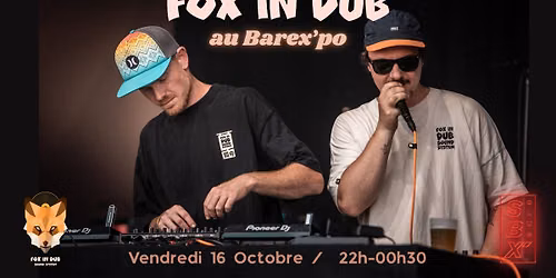 Fox in Dub au Barex'po