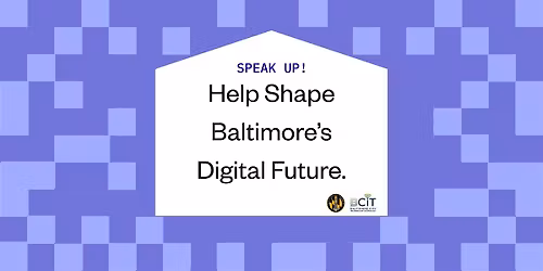 Digital Equity Town Hall (West Baltimore)