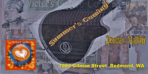 Summer's Coming! at Victor's Coffee