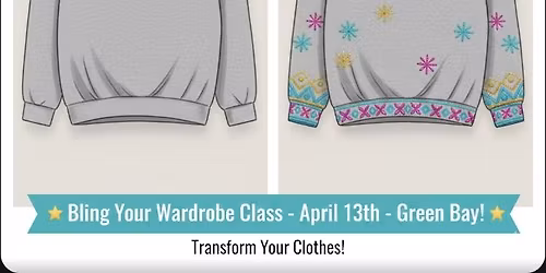 Bling Your Wardrobe! Decorative Stitch & Embellishment Workshop