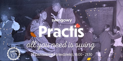 Swingowy praktis taneczny! \u2764 \ud83d\ude42 | 25 pa\u017adziernika