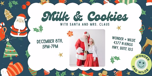 Milk & Cookies with Santa and Mrs Claus