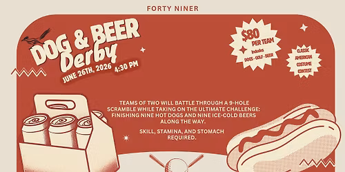 Forty Niner Dog & Beer Derby - America Edition!