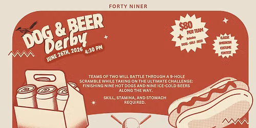Forty Niner Dog & Beer Derby - America Edition!