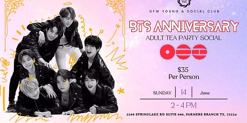 BTS Anniversary Tea Party