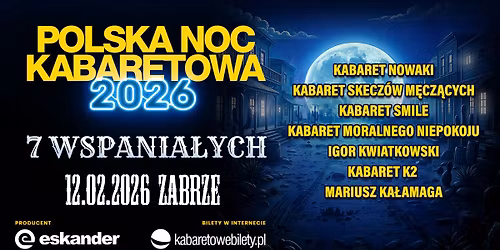\u2b50\ufe0f12.02.2026 Zabrze\u2b50\ufe0f Polska Noc Kabaretowa 2026 \u2022 Siedmiu wspania\u0142ych