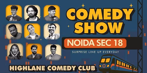 Comedy Show Noida Sector 18