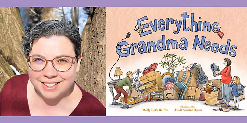 Molly Beth Griffin, EVERYTHING GRANDMA NEEDS - Storytime