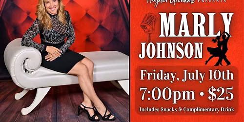 Marly Johnson LIVE | Friday Night Fun at Higher Grounds