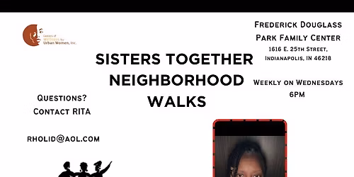 Walk it Out Wednesdays with Rita (Sisters Together Neighborhood Walks)