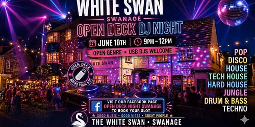 OPEN DECK NIGHT SWANAGE . THE WHITE SWAN JUNE 10TH 