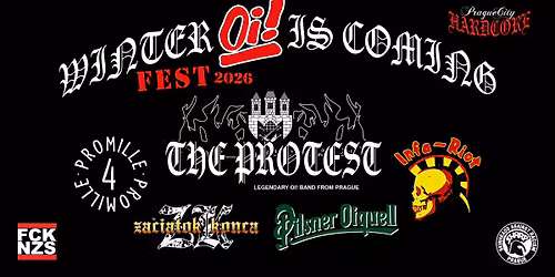 Winter Oi! Is Coming! The PROTEST, 4Promille, Infa-Riot, Za\u010diatok Konca, Pilsner Oiquell