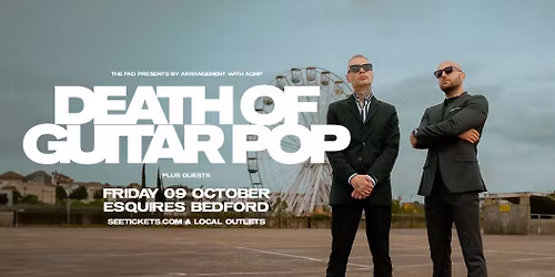 Death of Guitar Pop | Bedford
