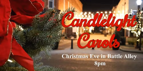 Candlelight Carols: Christmas Eve in Battle Alley