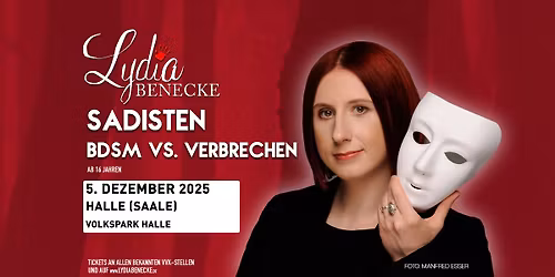 Halle (Saale) - Lydia Benecke - Sadisten: BDSM vs. Verbrechen