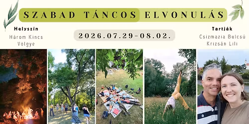 Szabad T\u00e1ncos Elvonul\u00e1s a H\u00e1rom Kincs V\u00f6lgy\u00e9ben