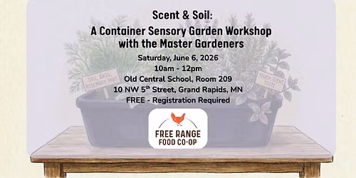  Scent & Soil: A Container Sensory Garden Workshop with the Master Gardeners