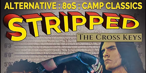 Stripped Liverpool @The Cross Keys 12th September