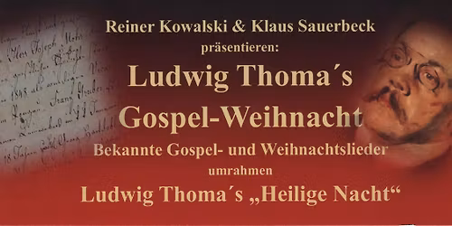 \u201eLudwig Thoma's Gospel-Weihnacht\u201c - Das Original