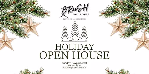 BRuSH Boutique Holiday Open House: Sip, Shop and SWAG!