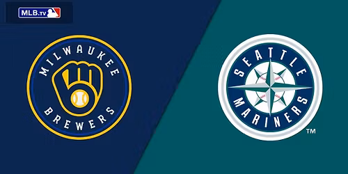 Seattle Mariners at Milwaukee Brewers