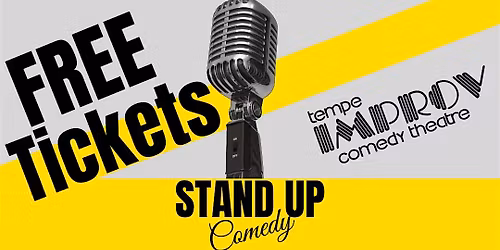 TEMPE IMPROV: FREE TICKETS All Weekend!