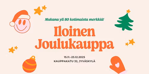 Jyv\u00e4skyl\u00e4n Iloisen Joulukaupan avajaiset
