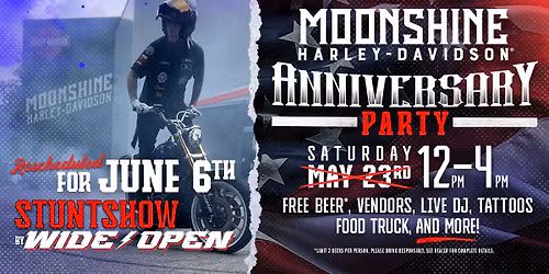 Moonshine Harley-Davidson's Anniversary Party with the Wide Open Stunt Crew!