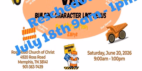 Ross Road VBS - Building Character Like Jesus