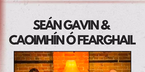 S\u00e9an Gavin & Caoimh\u00edn \u00d3 Fearghail at The Parlor Room