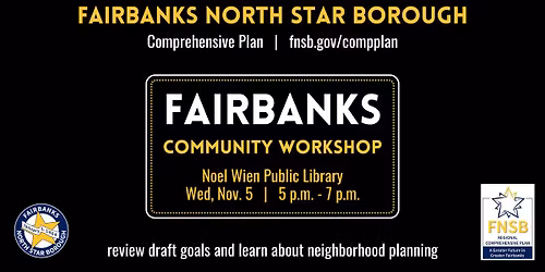 Comprehensive Plan Roadshow Second Series: Fairbanks