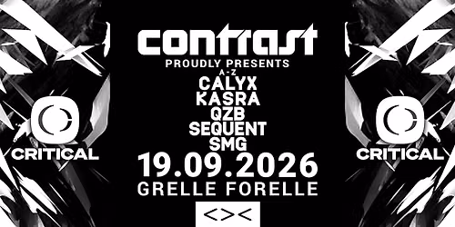 CONTRAST pres. CRITICAL w\/ CALYX + KASRA + QZB + SEQUENT + SMG