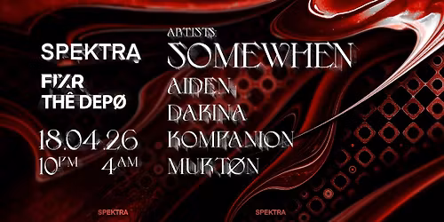SPEKTRA: SOMEWHEN