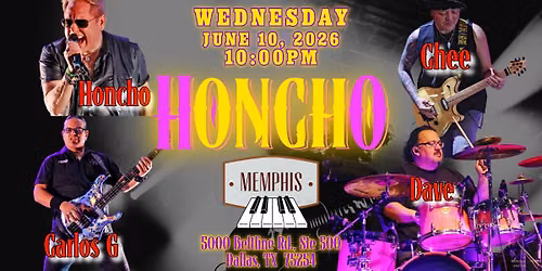 HONCHO The Band\u2019s June Hump Day Show at Memphis Nightclub