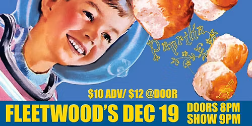 We Have Ignition\/Harriers of Discord\/Paprika play Fleetwood's on Friday, December 19th