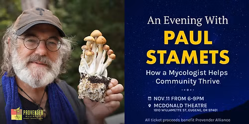 An Evening with Paul Stamets: How a Mycologist Helps Community Thrive at McDonald Theatre