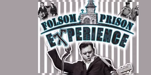 Folsom Prison Experience