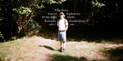 Filip Botor - koncert dyplomowy