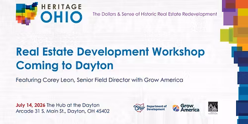 The Dollars and Sense of Historic Real Estate Redevelopment Workshop 